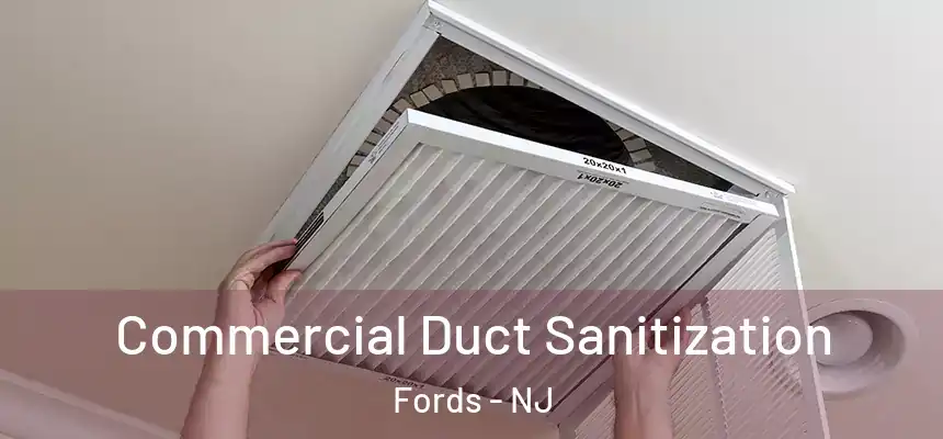 Commercial Duct Sanitization Fords - NJ