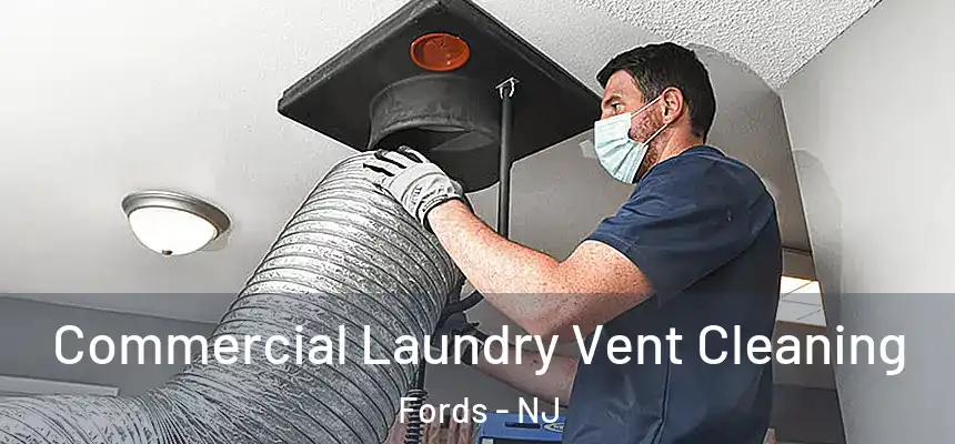  Commercial Laundry Vent Cleaning Fords - NJ