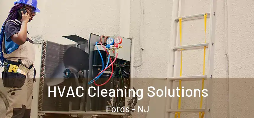  HVAC Cleaning Solutions Fords - NJ